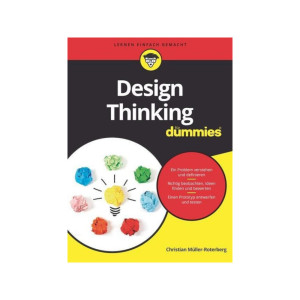 Design Thinking für Dummies