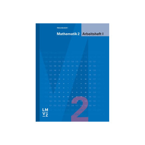 Mathematik 2 Arbeitsheft I