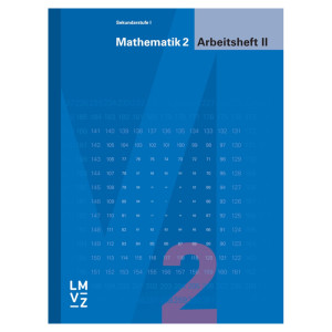 Mathematik 2 Arbeitsheft II